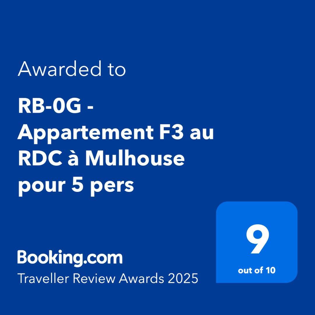 Rb-0G - Appartement F3 Au Rdc Tout Equipe Pour 1 A 5 Pers Mulhouse Exterior foto